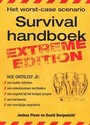 HET WORST CASE SCENARIO SURVIVAL HANDBOEK / EXTREME CONDITION