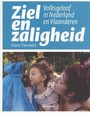 ZIEL EN ZALIGHEID