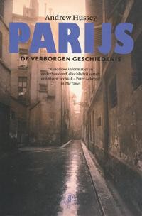 PARIJS, DE VERBORGEN GESCHIEDENIS