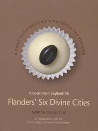 FLANDERS' SIX DIVINE CITIES