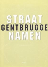 STRAATNAMEN GENTBRUGGE