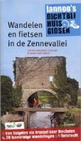 WANDELEN EN FIETSEN IN DE ZENNEVALLEI