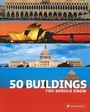 50 BUILDINGS YOU SHOULD KNOW