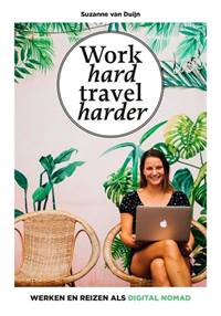 WORK HARD, TRAVEL HARDER