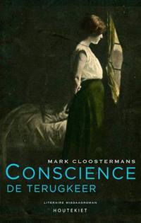 CONSCIENCE, DE TERUGKEER