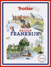 TROTTER REIZEN FRANKRIJK