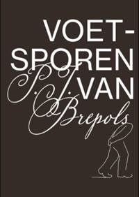 VOETSPOREN VAN P.J. BREPOLS