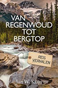 VAN REGENWOUD TOT BERGTOP