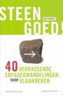 STEENGOED! 40 VERRASSENDE ERFGOEDWANDELINGEN