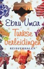 TURKSE VERLEIDINGEN