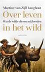 OVER LEVEN IN HET WILD