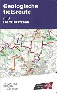 GEOLOGISCHE FIETSROUTE: DE FRUITSTREEK