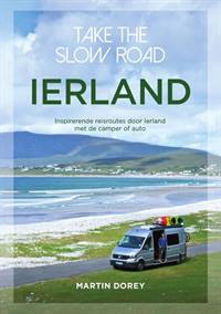 TAKE THE SLOW ROAD: IERLAND