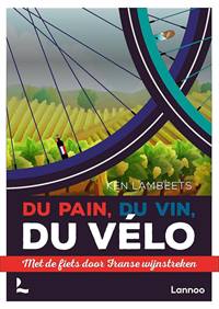 DU PAIN, DU VIN, DU VÉLO