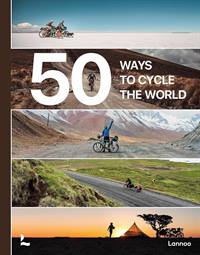 50 WAYS TO CYCLE THE WORLD