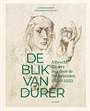 DE BLIK VAN DÜRER