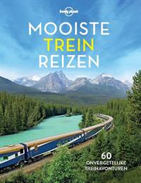 DE MOOISTE TREINREIZEN (LONELY PLANET)