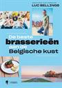 DE BESTE BRASSERIEËN AAN DE BELGISCHE KUST