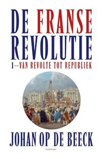 DE FRANSE REVOLUTIE