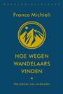 HOE WEGEN WANDELAARS VINDEN