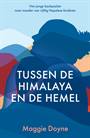 TUSSEN DE HIMALAYA EN DE HEMEL