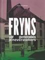 FRYNS, VIJF GENERATIES JENEVERSTOKERS
