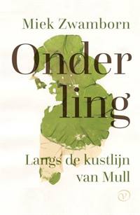 ONDERLING: LANGS DE KUSTLIJN VAN MULL