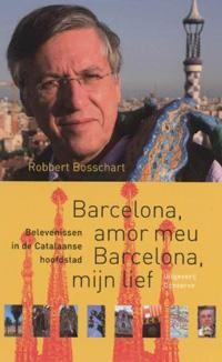 BARCELONA AMOR MEU - BARCELONA MIJN LIEF