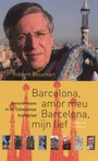 BARCELONA AMOR MEU - BARCELONA MIJN LIEF