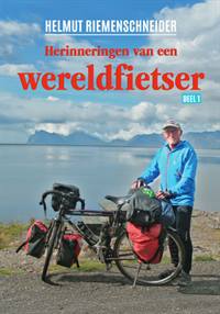 HERINNERINGEN VAN EEN WERELDFIETSER (DEEL 1)