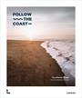FOLLOW THE COAST (THE ATLANTIC COAST)