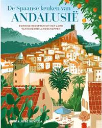 DE SPAANSE KEUKEN VAN ANDALUSIË