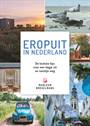 EROPUIT IN NEDERLAND