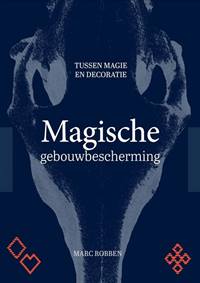 MAGISCHE GEBOUWBESCHERMING
