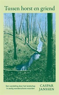 TUSSEN HORST EN GRIEND