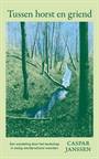 TUSSEN HORST EN GRIEND