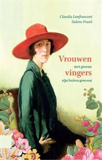 VROUWEN MET GROENE VINGERS ZIJN BUITENGEWOON