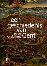 EEN GESCHIEDENIS VAN GENT