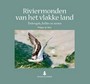 RIVIERMONDEN VAN HET VLAKKE LAND