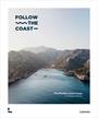FOLLOW THE COAST: THE MEDITERRANEAN COAST