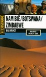 NAMIBIË / BOTSWANA / ZIMBABWE