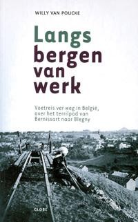 LANGS BERGEN VAN WERK