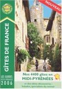 GÎTES DE FRANCE 2006 : MIDI-PYRÉNÉES