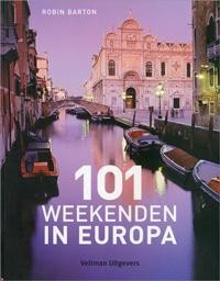 101 WEEKENDEN IN EUROPA