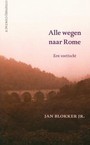 ALLE WEGEN NAAR ROME